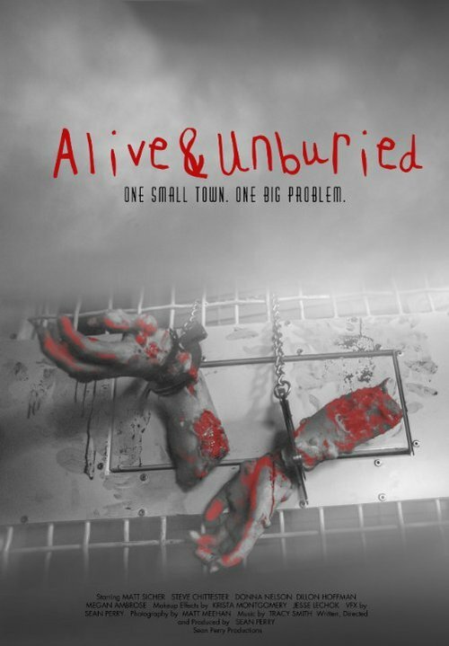 Постер фильма Alive & Unburied (2013)