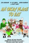 Постер фильма An Okay Place to Eat (2010)