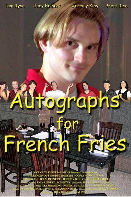 Постер фильма Autographs for French Fries (2007)