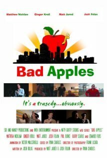 Постер фильма Bad Apples (2009)