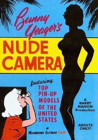 Постер фильма Bunny Yeager's Nude Camera (1963)