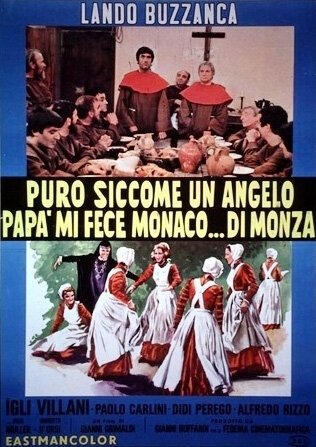 Постер фильма Чистый, как ангел, папа сделал меня монахом... из Монцы (1969)