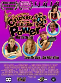 Постер фильма Crickett and the Little Girl Power (2009)