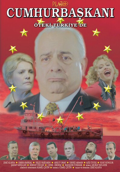 Постер фильма Cumhurbaskani öteki Türkiye'de (2004)