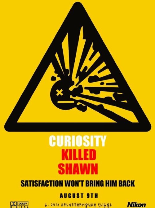 Постер фильма Curiosity Killed Shawn (2013)