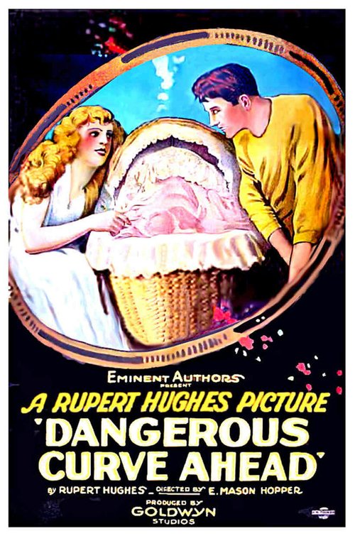 Постер фильма Dangerous Curve Ahead (1921)