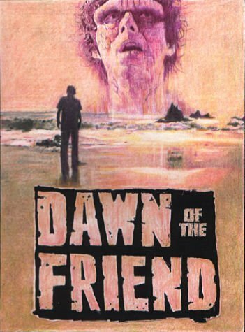 Постер фильма Dawn of the Friend (2004)