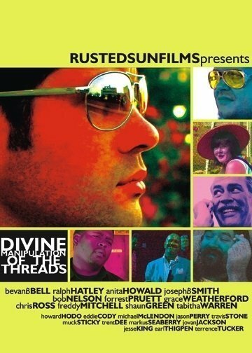 Постер фильма Divine Manipulation of the Threads (2006)