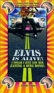 Постер фильма Elvis Is Alive! I Swear I Saw Him Eating Ding Dongs Outside the Piggly Wiggly's (1998)