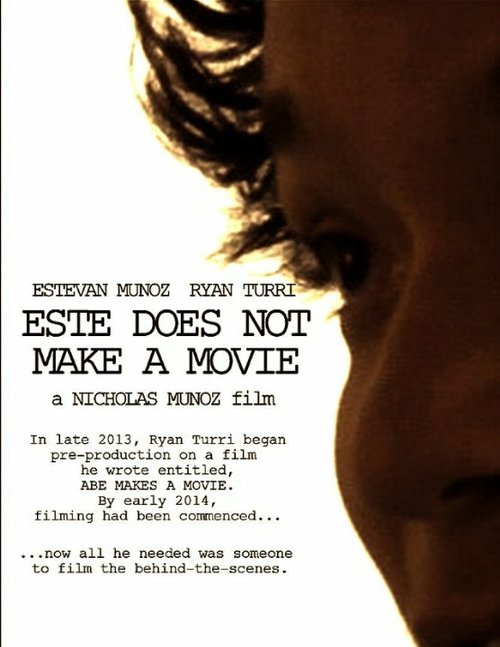 Постер фильма Este Does Not Make a Movie (2014)