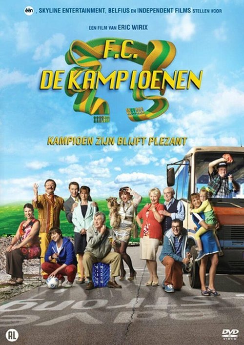 Постер фильма F.C. De Kampioenen: Kampioen zijn blijft plezant (2013)