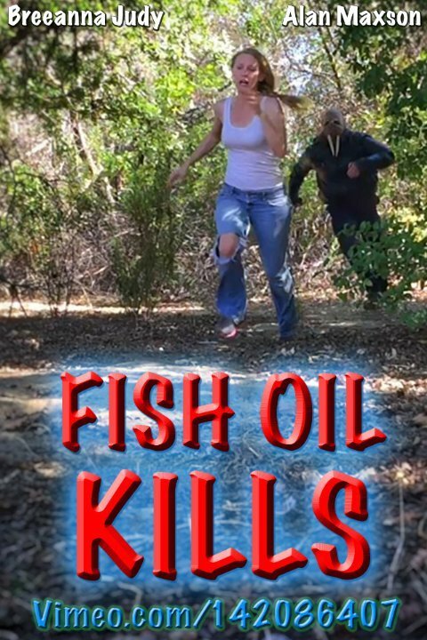 Постер фильма Fish Oil Kills (2015)