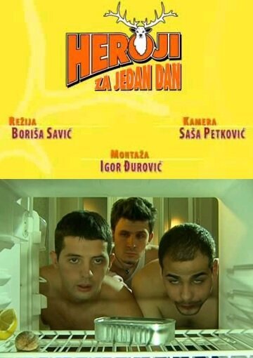 Постер фильма Heroji za jedan dan (2005)