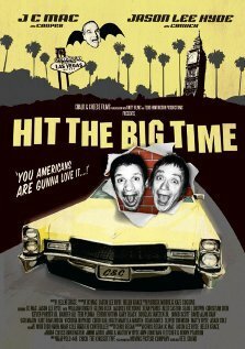 Постер фильма Hit the Big Time (2009)