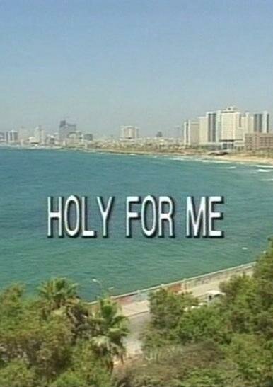 Постер фильма Holy for Me (1995)