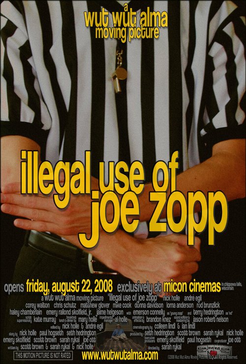 Постер фильма Illegal Use of Joe Zopp (2008)