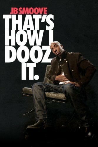 Постер фильма JB Smoove: That's How I Dooz It (2012)