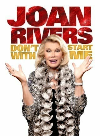 Постер фильма Joan Rivers: Don't Start with Me (2012)