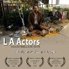 Постер фильма L.A. Actors (2008)