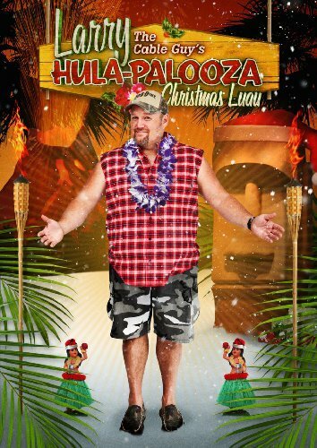 Постер фильма Larry the Cable Guy's Hula-Palooza Christmas Luau (2009)