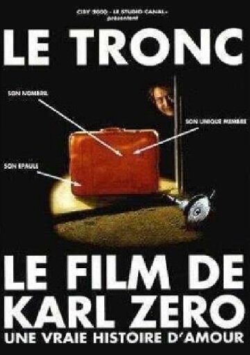 Постер фильма Le tronc (1993)