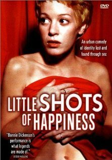 Постер фильма Little Shots of Happiness (1997)