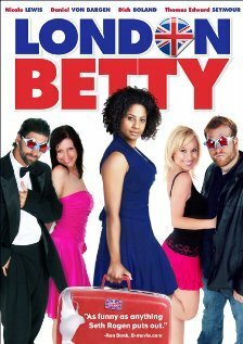 Постер фильма London Betty (2009)