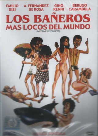 Постер фильма Los bañeros más locos del mundo (1987)