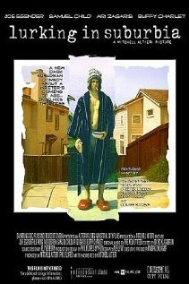 Постер фильма Lurking in Suburbia (2006)