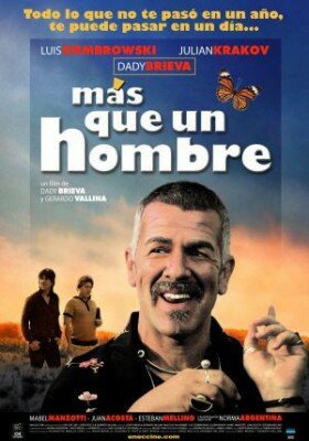 Постер фильма Más que un hombre (2007)