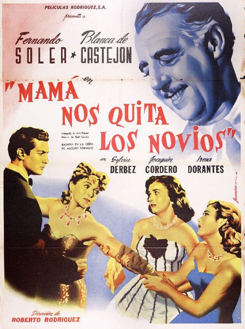 Постер фильма Mamá nos quita los novios (1952)