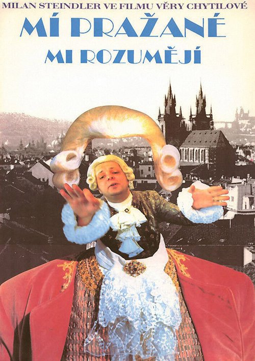 Постер фильма Мои пражане меня понимают (1991)