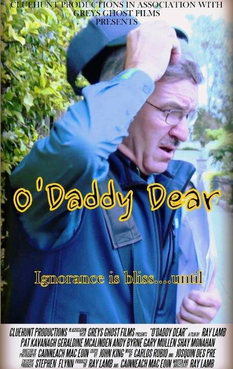 Постер фильма O' Daddy Dear (2015)