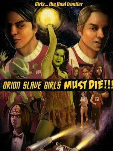 Постер фильма Orion Slave Girls Must Die!!! (2007)