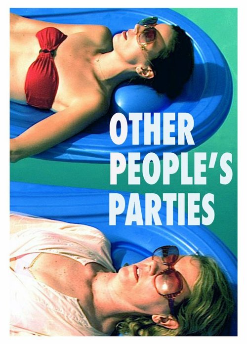 Постер фильма Other People's Parties (2009)