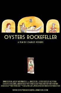 Постер фильма Oysters Rockefeller (2012)