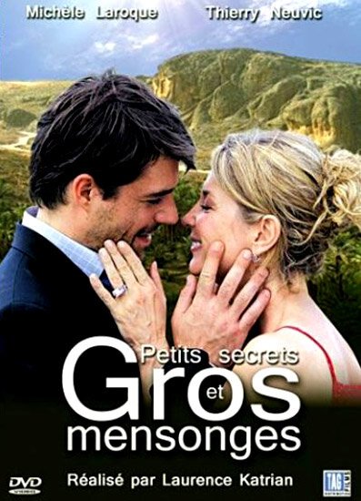 Постер фильма Petits secrets et gros mensonges (2006)