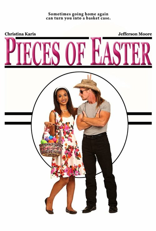 Постер фильма Pieces of Easter (2013)