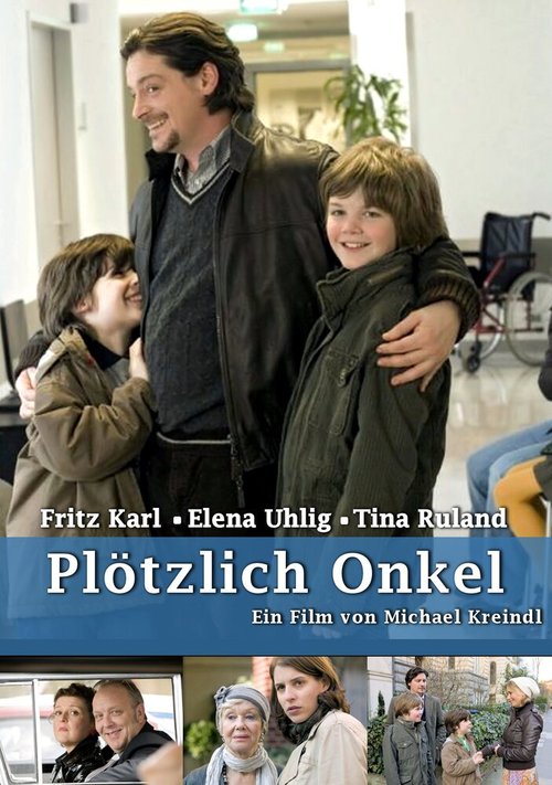 Постер фильма Plötzlich Onkel (2009)