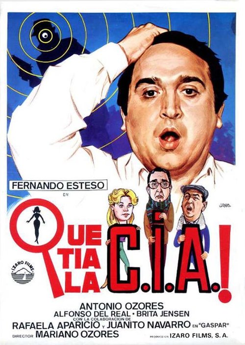 Постер фильма ¡Qué tía la C.I.A.! (1985)