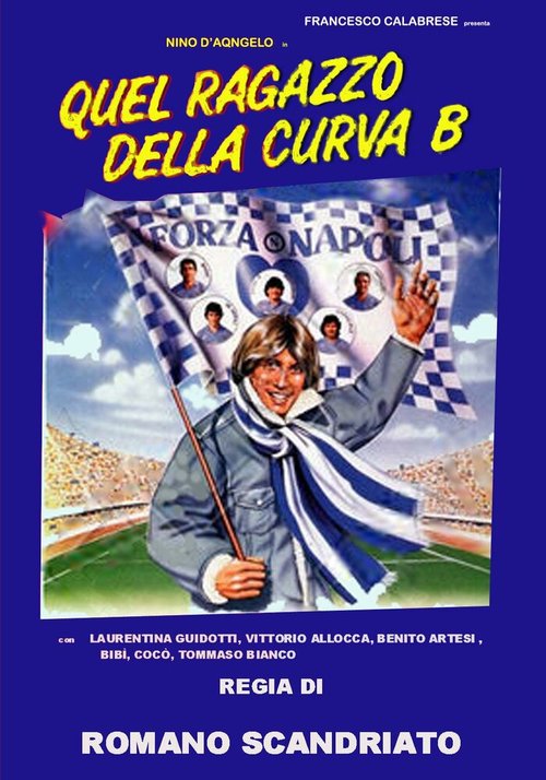 Постер фильма Quel ragazzo della curva B (1987)