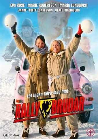 Постер фильма Rallybrudar (2008)