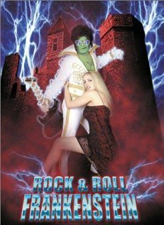 Постер фильма Rock 'n' Roll Frankenstein (1999)