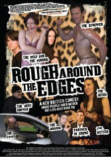 Постер фильма Rough Around the Edges (2009)