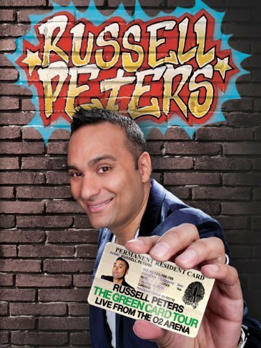 Постер фильма Russell Peters: The Green Card Tour - Live from The O2 Arena (2011)