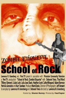 Постер фильма School of Rock: Zombie Etiquette (2011)