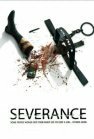 Постер фильма Severance (2005)