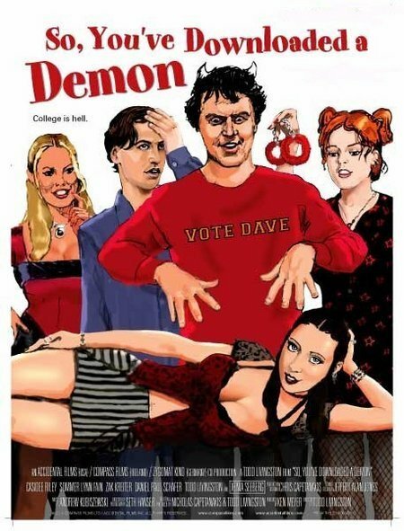 Постер фильма So, You've Downloaded a Demon (2007)