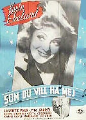 Постер фильма Som du vill ha mej (1943)