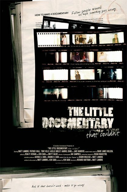 Постер фильма The Little Documentary That Couldn't (2007)